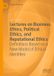 Lectures Palgrave Macmillan Lectures on Business Ethics, Political Ethics, and Reputational Ethics Hardcover