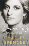 Zwanenzang: Diana, mijn zus