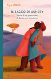 Il Ashley's Sack: The Story of Three Generations of Black American Women