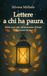 Pintore Lettere a chi ha paura. Sette voci per attraversare il buio e ritrovare la luce