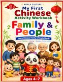 My First Chinese Activity Workbook: Family & People