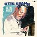 Music&Words Otis Spann Is The Blues