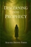 Discerning Bol Discerning into Prophecy Paperback