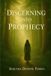 Discerning Bol Discerning into Prophecy Paperback