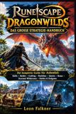 RuneScape: Dragonwilds – Das große Strategie-Handbuch