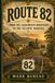 Route 82 Paperback