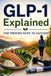 GLP-1 Explained: The Proven Path To Success