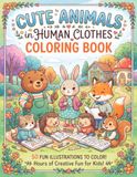 Cute Animals in Human Clothes Coloring Book