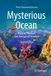 Mysterious Springer Nature Mysterious Ocean: Physical Processes and Geological Evolution
