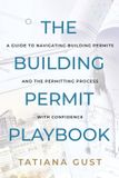 The Booklocker.Com The Building Permit Playbook Paperback