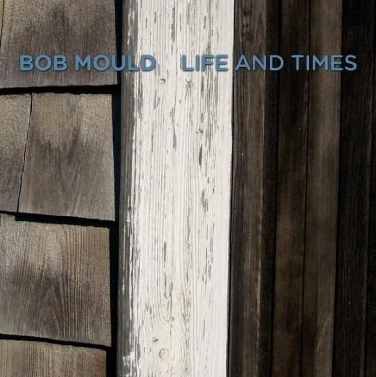 PIAS Nederland Bob Mould - Life And Times (CD)