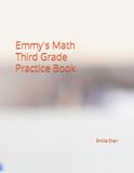 Emmy's Math Third Grade Practice Book