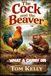 Cock & Beaver A Right Carry‑On in the Woodland