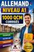 Allemand Niveau A1: 1 000 QCM corrigés | Cahier d'entraînement pour apprendre l'allemand en autonomie | Vocabulaire, grammaire, conjugaison, orthographe | CECRL