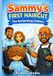 Sammy's First Haircut: The Barbershop Edition
