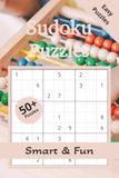 Kids Sudoku Puzzles: Sudoku Puzzles for Kids | Fun Brain Teasers to Sharpen Focus and Critical Thinking | 6 x 9 inches, 110 Pages | 50+ Puzzles | Solutions Included