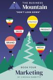 The Business Mountain - Don't Look Down - Marketing (Hardcover Edition) By Virginia Rabbitts