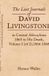 The Libri GmbH The Last Journals of David Livingstone, in Central Africa, from 1865 to His Death, Volume I (of 2), 1866-1868