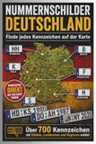 Nummernschilder Deutschland Nummernschilder: Finde jedes Kennzeichen auf der Deutschlandkarte: alle 700+ Autokennzeichen mit Städten, Landkreisen und Regionen – das Kennzeichen-Nachschlagewerk für Kinder und Familien