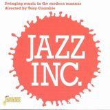 Jazz Jasmine Records Jazz Inc. Dir. Tony Crombie - Swinging Music In The Modern Manner (CD)