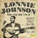 Music&Words Lonnie Johnson Blues Stay Away From Me. Selected Singles As & Bs (2 CD)