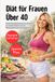 Diät für Frauen Über 40