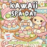 Kawaii Spa Day Coloring Book