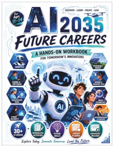 AI 2035: Future Careers Activity Workbook for Teens