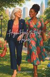 High Flaming Fabulous Book 2: High Heels to Hot Flashes