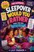 The Ultimate Sleepover Would You Rather Book for Kids