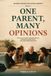 One Parent, Many Opinions: A Practical Guide to Sibling Conflict, Fair Roles, Shared Costs, and Aging-Parent Decisions