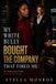 My Stella Monroe My White Bully Bought the Company That Fired Me: A BWWM Bully Billionaire Romance Paperback