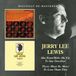 Jerry Lee Lewis She Even Woke Me Up to Say Goodbye / There Must Be More to Love Than This