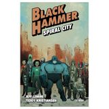 Black Hammer 9. Spiral City Broché