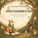 Les Petits Mondes de Moussebrume: Coloriages cosy en fantasy douce