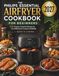 THE Philips THE PHILIPS ESSENTIAL AIRFRYER COOKBOOK FOR BEGINNERS: 100 Simple, Foolproof Recipes for the 3000 Series Compact (HD9252)