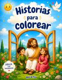 Historias para colorear: HISTORIAS BIBLICAS PARA INSPIRAR Y DIBUJAR
