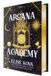 Arcana Academy - Arcana Academy Hardcover