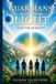 Guardian of the Light:: Hope for Humanity