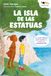 LA ISLA DE LAS ESTATUAS Paperback