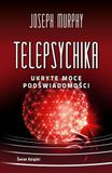 Telepsychika: Ukryte moce podświadomości