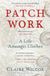 Patch Bloomsbury Publishing Plc Patch Work