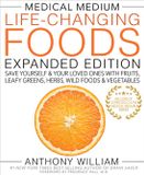 Medical Medium Life-Changing Foods Expanded Edition