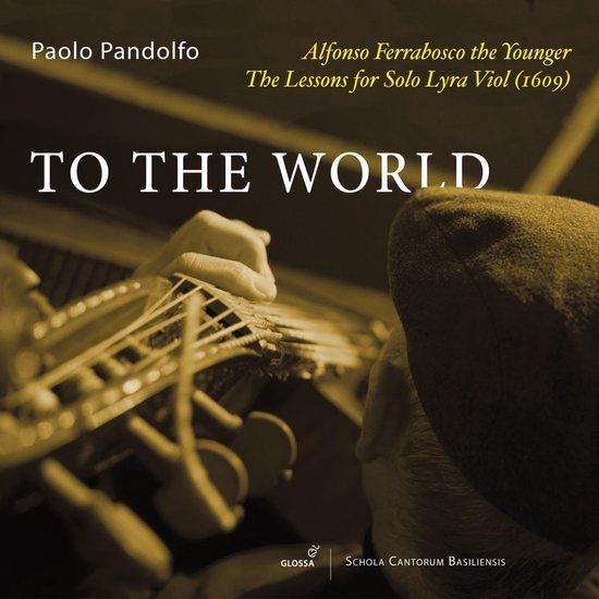 PIAS Nederland Glossa Paolo Pandolfo - Ferrabosco II: To The World: The Lessons For Solo Lyra Viol (2 CD)