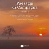 Paesaggi di Campagna Paesaggi di Campagna – Volume 2: Viaggio fotografico tra paesaggi rurali, colori, stagioni e luci della natura