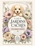 Les Jardins Cachés Les Bébés chiots