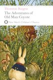 The Adventures of Old Man Coyote: With 6 Original Illustrations