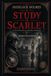 Sherlock Holmes: A Study in Scarlet (Illustrated & Modern Format) By Arthur Conan Doyle