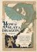 How Van Ditmar Boeken BV How to Slay a Dragon: A Fantasy Hero's Guide to the Real Middle Ages