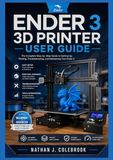 Ender 3 3D Printer User Guide